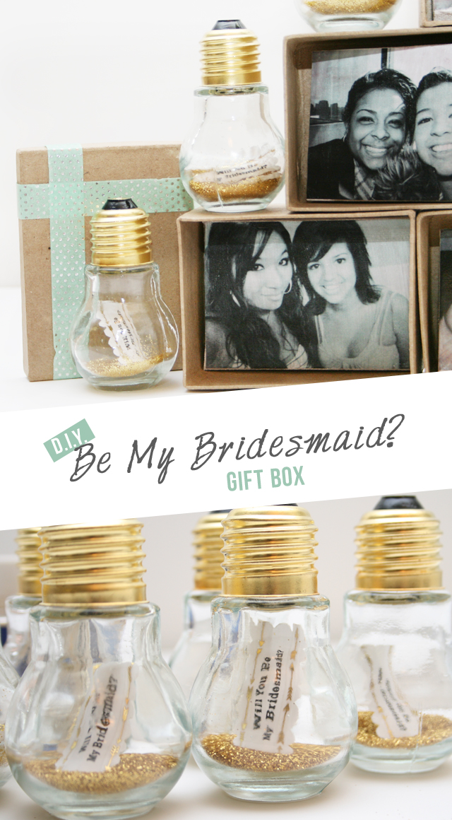 DIY Be My Bridesmaid Gift Box